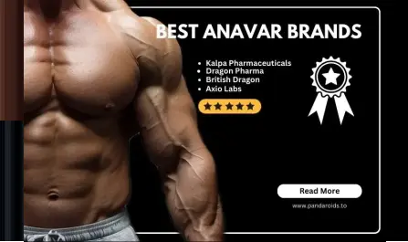 Finding the best Anavar brand for your fitness goals Finding the best Anavar brand for your fitness goals