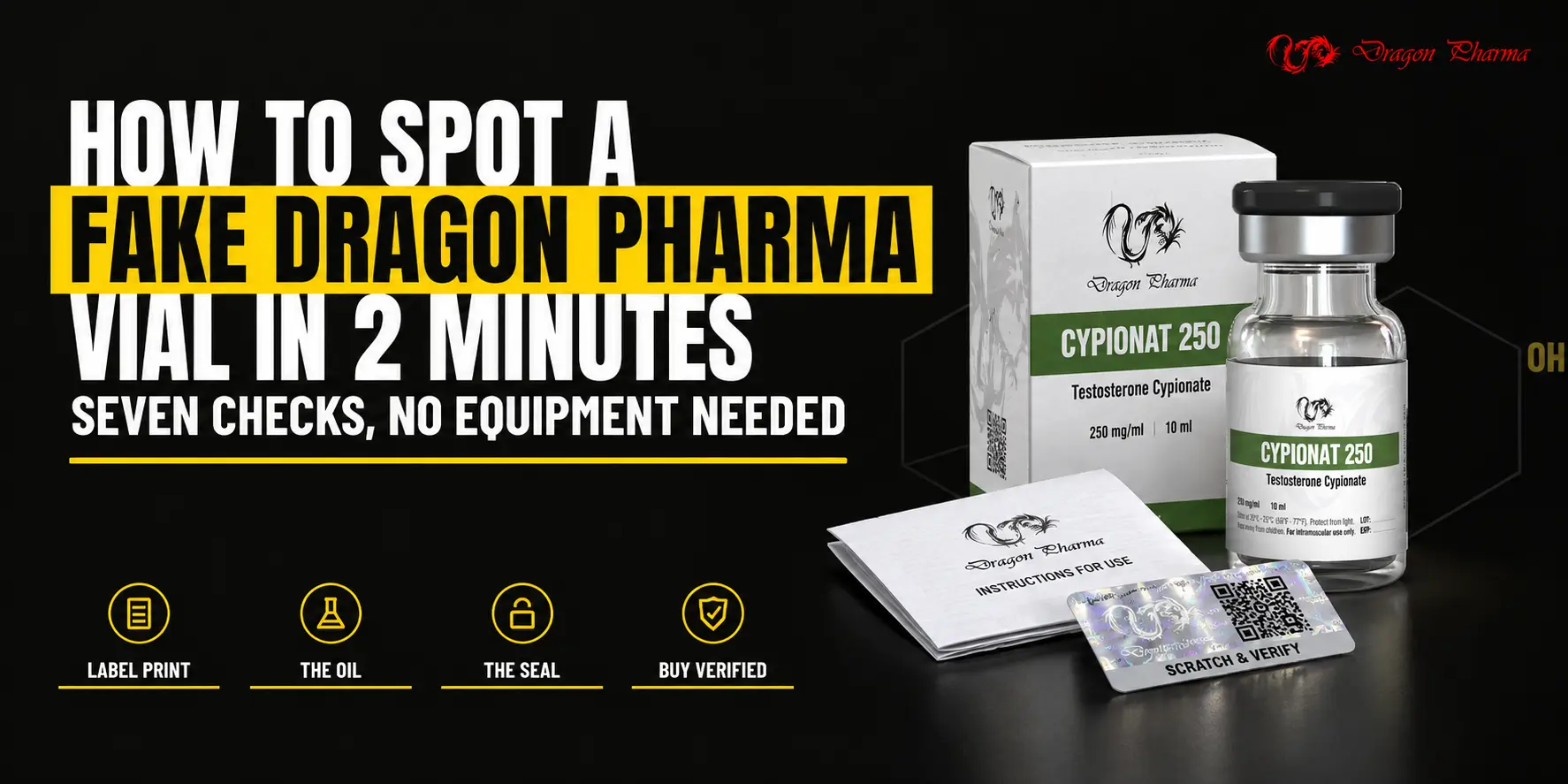 How to Spot a Fake Dragon Pharma Vial
